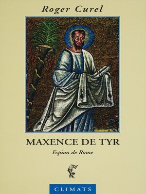 cover image of Maxence de Tyr, espion de Rome